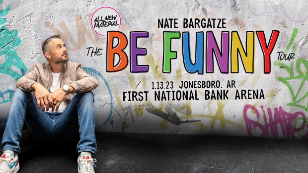 Nate Bargatze 2023 THE BE FUNNY TOUR