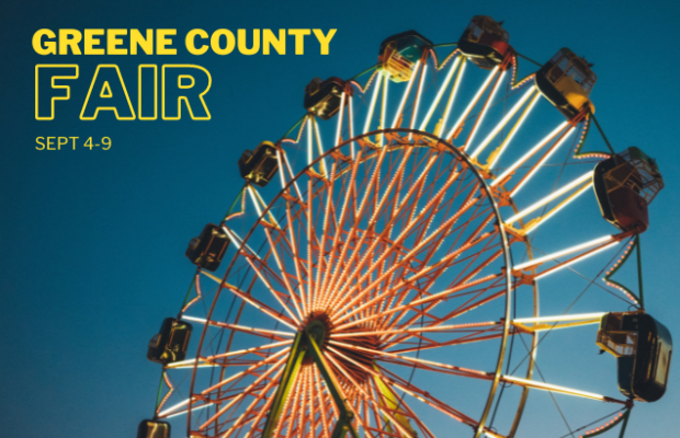 Greene County Fair Sept 4-9 Greene County Fair Sept 4-9